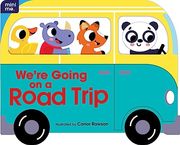 We're Going on a Road Trip: Shaped Board Book (Mini me) (en Inglés)