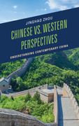 Chinese vs. Western Perspectives: Understanding Contemporary China