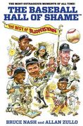 the baseball hall of shame: the best of blooperstown (en Inglés)