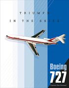 Boeing 727: Triumph in the Skies (en Inglés)