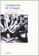 Comisario de choque: Una guerra que nunca imaginé (Ensayo)