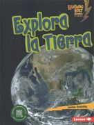 Explora la Tierra/ Explore Earth -Language: Spanish