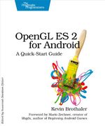 Opengl es 2 for Android: A Quick-Start Guide (Pragmatic Programmers) (en Inglés)