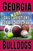 Daily Devotions for Die-Hard Fans More Georgia Bulldogs (en Inglés)