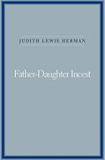 Father-Daughter Incest (With a new Afterword) (en Inglés)