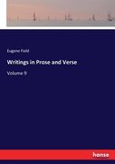 Writings in Prose and Verse: Volume 9 (en Inglés)