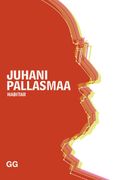 Habitar - Juhani Pallasmaa - Gustavo Gili