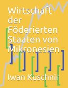 Wirtschaft der Föderierten Staaten von Mikronesien (en Alemán)
