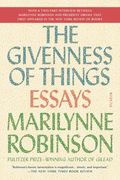 The Givenness of Things: Essays (en Inglés)
