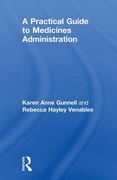 A Practical Guide to Medicine Administration (en Inglés)
