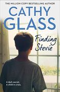 Finding Stevie: A Dark Secret. A Child in Crisis. 