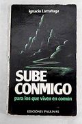 Sube Conmigo: Para los que Viven en Comun (17ª Ed. )