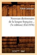 Nouveau Dictionnaire de la Langue Française (Éd.1856) (en Francés)