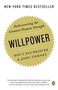 Willpower: Rediscovering the Greatest Human Strength (en Inglés)