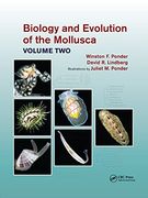 Biology and Evolution of the Mollusca, Volume 2 (en Inglés)