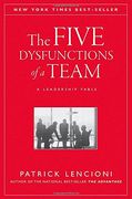 The Five Dysfunctions of a Team, a Leadership Fable (en Inglés)
