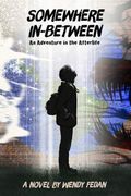 Somewhere In-Between (Volume 1) (en Inglés)