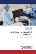 Minimally Invasive Surgery"