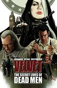 Velvet Volume 2: The Secret Lives of Dead men de ed Brubaker(Image Comics)