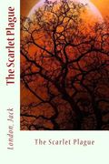 The Scarlet Plague (en Inglés)