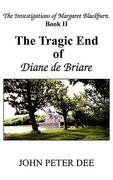 the tragic end of diane de briare: the investigations of margaret blackburn. book ii