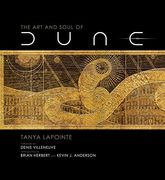 The art and Soul of Dune 