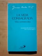 Vita consecrata: La vida consagrada