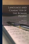 Language and Character of the Roman People [microform] (en Inglés)