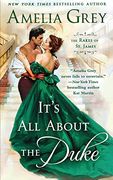It's all About the Duke: The Rakes of st. James (The Rakes of st. James, 3) 