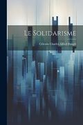 Le Solidarisme (en Francés)