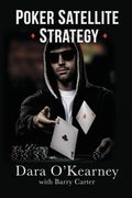 Poker Satellite Strategy: How to Qualify for the Main Events of High Stakes Live and Online Poker Tournaments: How to Qualify for the Main Events ofH Poker Tournaments (The Poker Solved Series) (en Inglés)