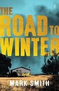 The Road to Winter (Wilder Trilogy) (en Inglés)