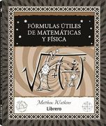 Formulas Útiles de Matemáticas y Física