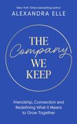 The Company We Keep