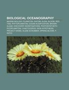 biological oceanography: marine biology, plankton, diatom, algal bloom, red tide, phytoplankton, ocean acidification, brown algae