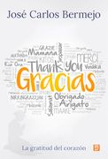 Gracias: La Gratitud del Corazon (in Spanish)