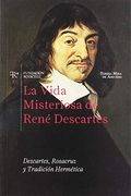 Vida Misteriosa de Rene Descartes, la