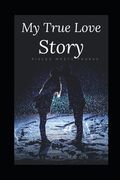 My True Love Story: Pisces meets Taurus (en Inglés)