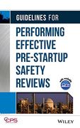 guidelines for performing effective pre-startup safety reviews