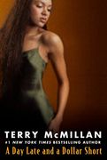 A day Late and a Dollar Short (en Inglés)
