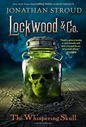 Lockwood & Co., Book Two The Whispering Skull