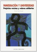 Inmigración y universidad. Prejuicios racistas y valores solidarios (sin colección)