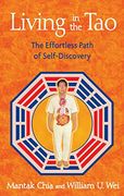living in the tao,the effortless path of self-discovery (en Inglés)