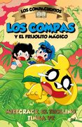 Los Compacuentos 2. Los Compas y el frijolito mágico