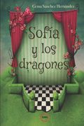 Sofía y los dragones (in Spanish)