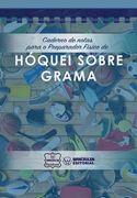 Caderno de notas para o Preparador Físico de Hóquei sobre grama (en Portugués)