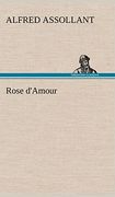 Rose D'amour (in French)