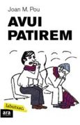 Avui Patirem (in Spanish)