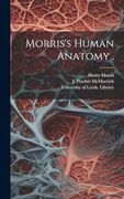 Morris's Human Anatomy.