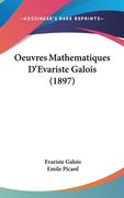 Oeuvres Mathematiques D'Evariste Galois (1897) (en Francés)